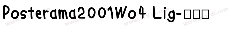 Posterama2001Wo4 Lig字体转换